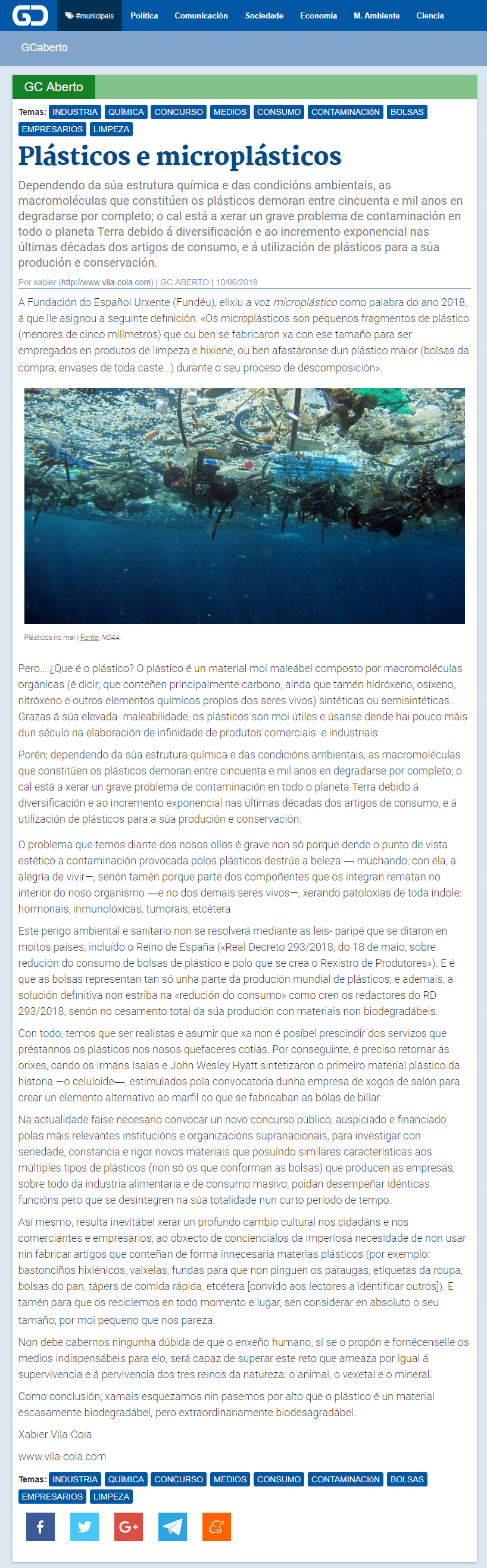 Artigo de opinión de Xabier Vila-Coia  titulado "Plásticos e microplásticos", publicado no xornal dixital Galicia Confiencial o luns 10 de xuño de 2019.